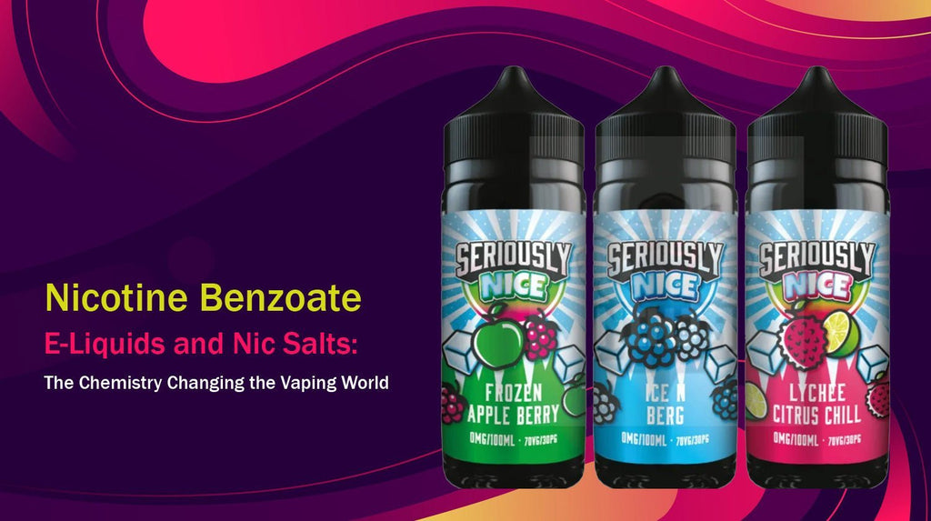 Nicotine Benzoate, E-Liquids and Nic Salts: The Chemistry Changing the Vaping World